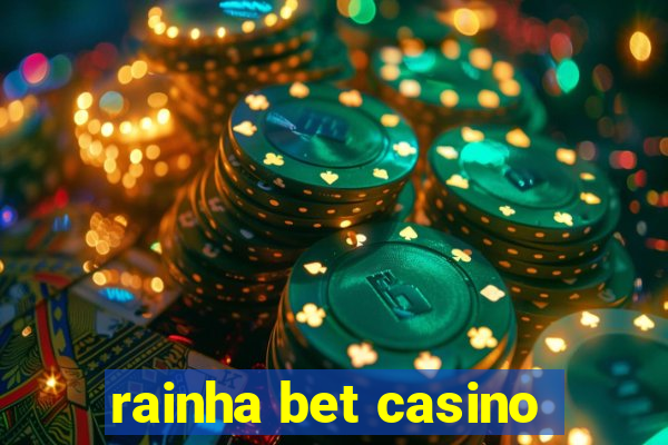 rainha bet casino